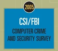 CSI / FBI Computer Crime and Security Survey